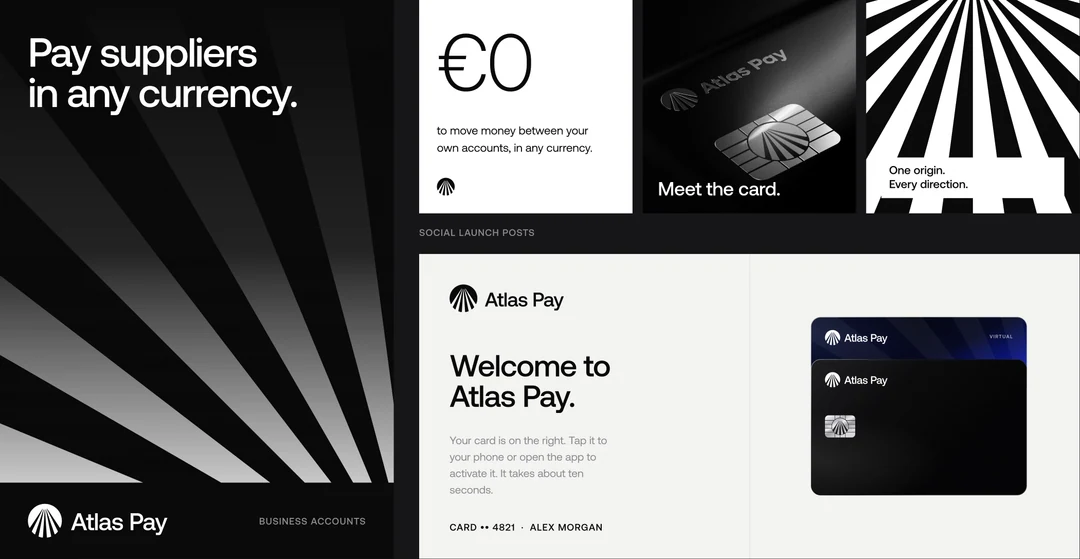 Atlas Pay applications: a poster reading Pay suppliers in any currency, social launch posts and a welcome letter with the metal and virtual cards