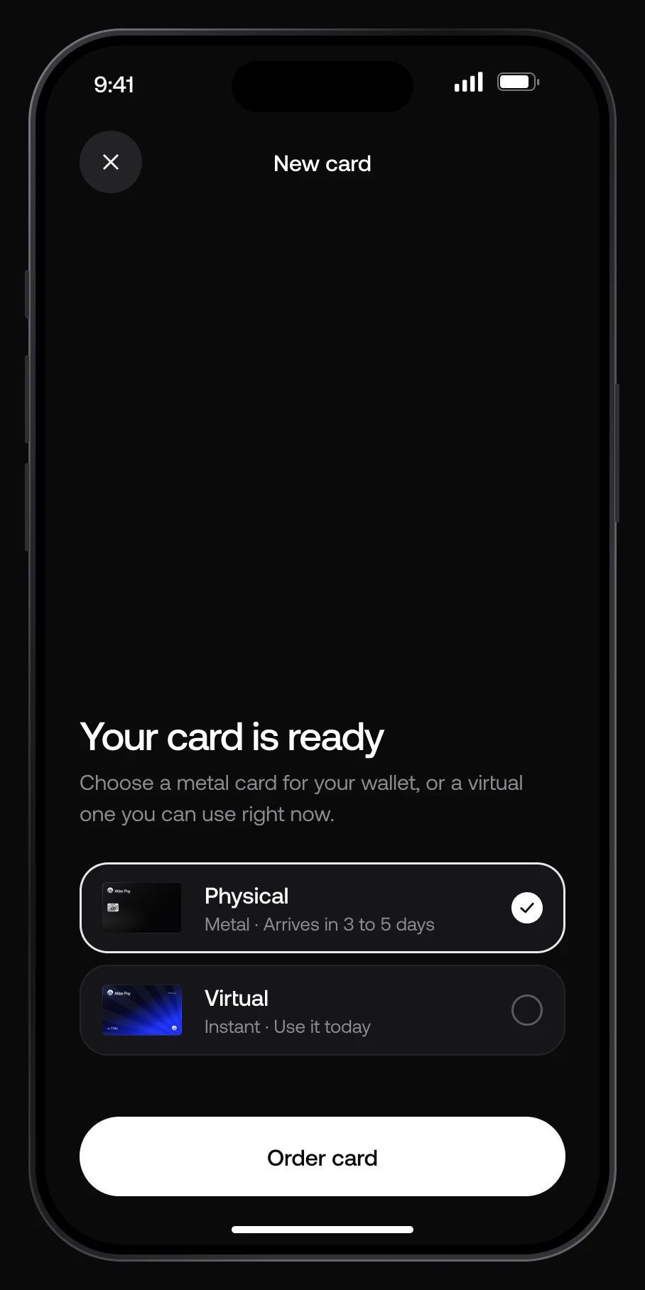 New card screen in the Atlas Pay app: the black metal card slides out of its sleeve above the text Your card is ready, with physical and virtual options and an Order card button